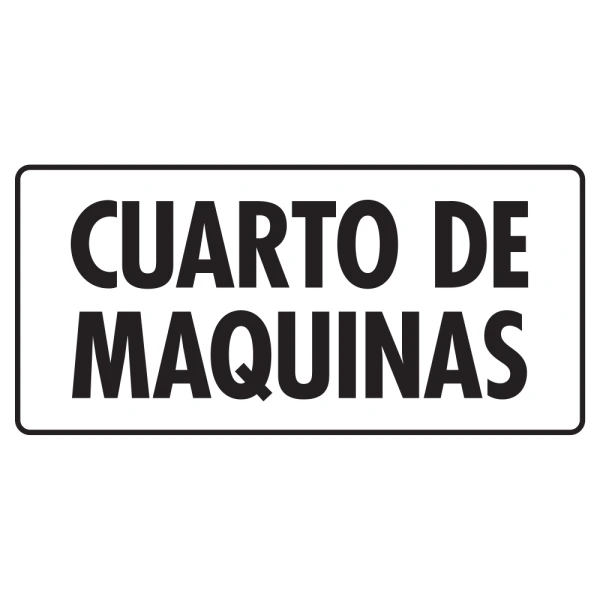 [EXTLECUM-X] LETRERO "CUARTO DE MAQUINAS" 20X40