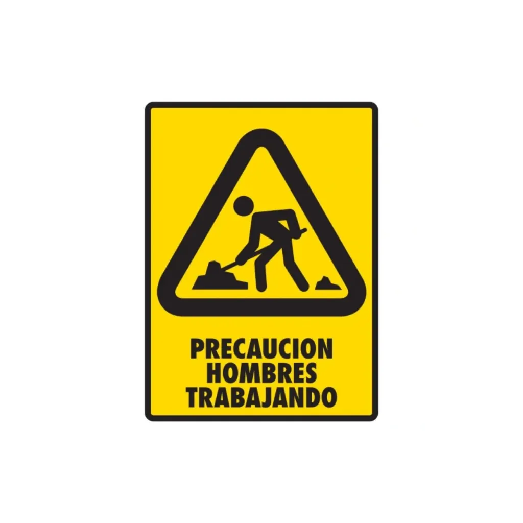 LETRERO "PRECAUCION HOMBRES TRABAJANDO" 30x40