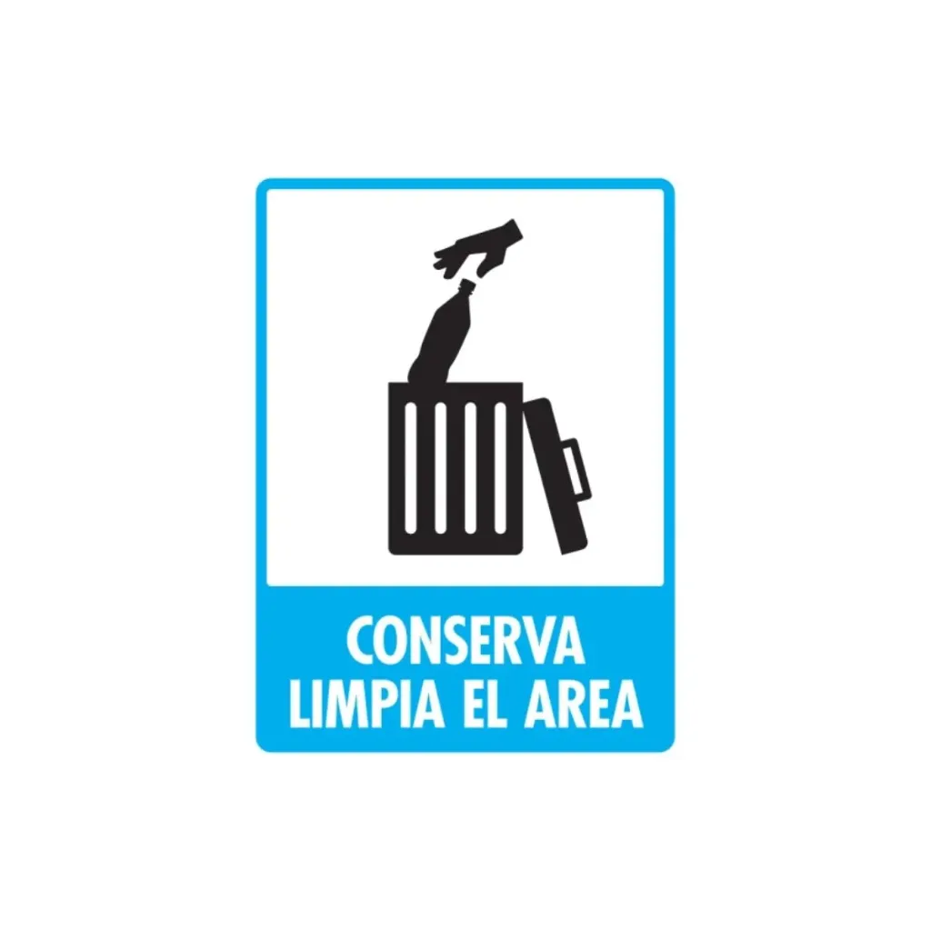 LETRERO "CONSERVA LIMPIA EL AREA" 30X40