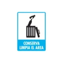 LETRERO "CONSERVA LIMPIA EL AREA" 30X40
