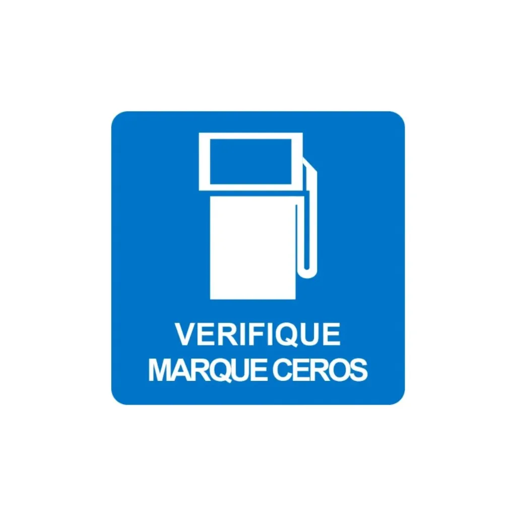 LETRERO "VERIFIQUE MARQUE CEROS" 25X25