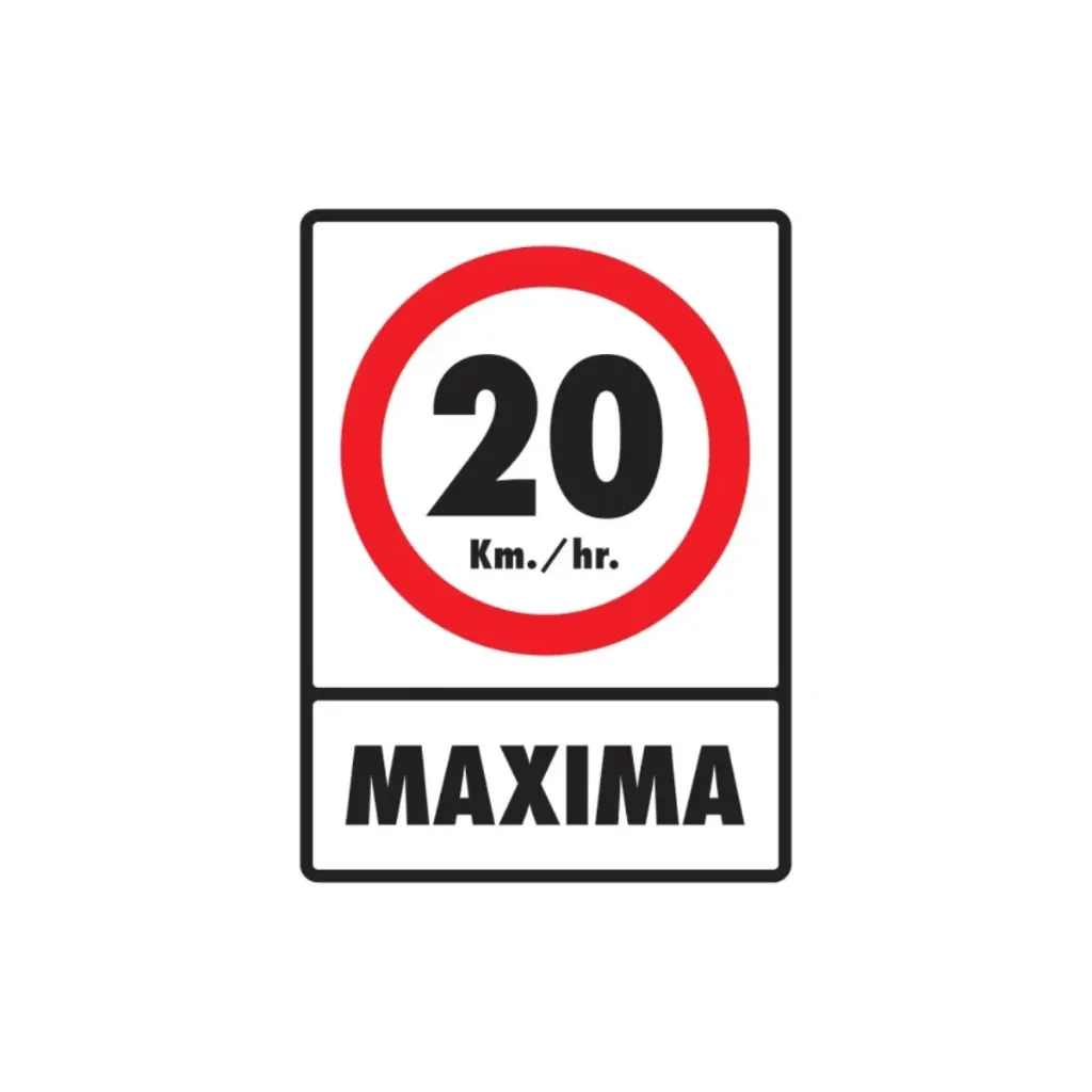 LETRERO "VELOCIDAD MAXIMA 20 KM/H" 30X40