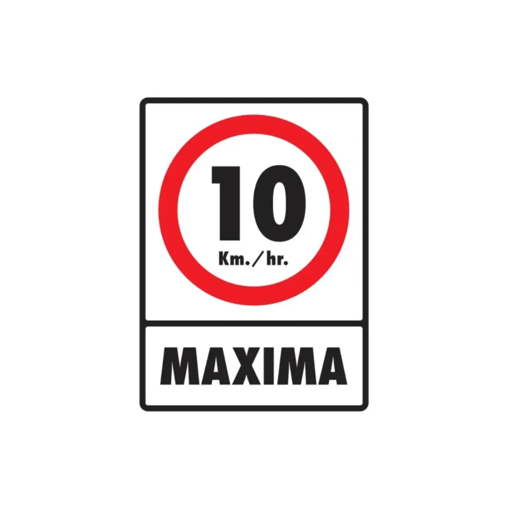 LETRERO "VELOCIDAD MAXIMA 10 KM/H" 30X40