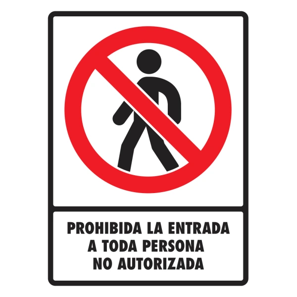 [EXTLEPNA-X] LETRERO "PROHIBIDA LA ENTRADA" 30X40 CMS