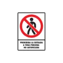 LETRERO "PROHIBIDA LA ENTRADA" 30X40 CMS